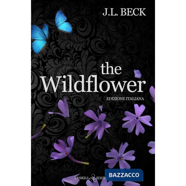Wildflower. Ediz. italiana (The)