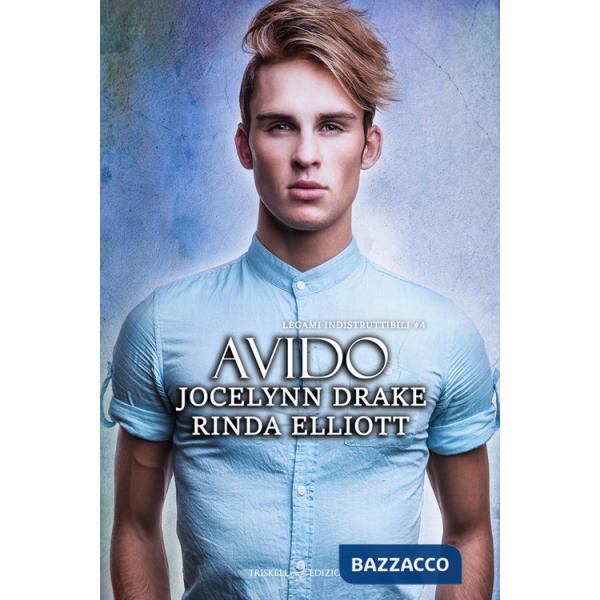 Avido. Legami indistruttibili. Vol. 4