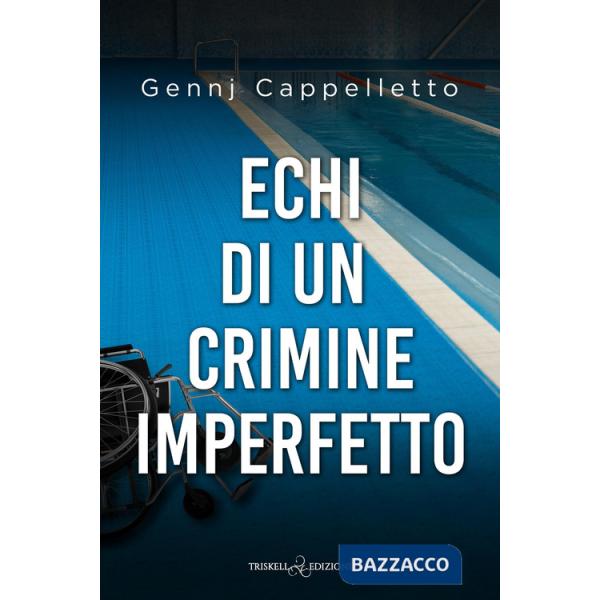 Echi di un crimine imperfetto