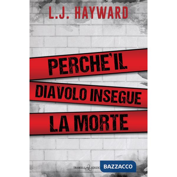 Perché il diavolo insegue la morte