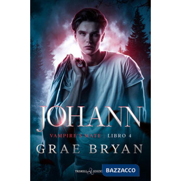 Johann. Vampire's mate. Vol. 4