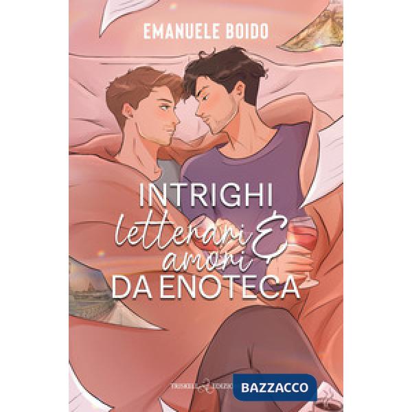 Intrighi letterari e amori da enoteca