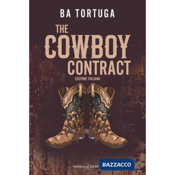 Cowboy contract. Ediz. italiana (The)