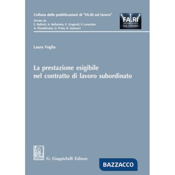La prestazione esigibile nel contratto di lavoro subordinato