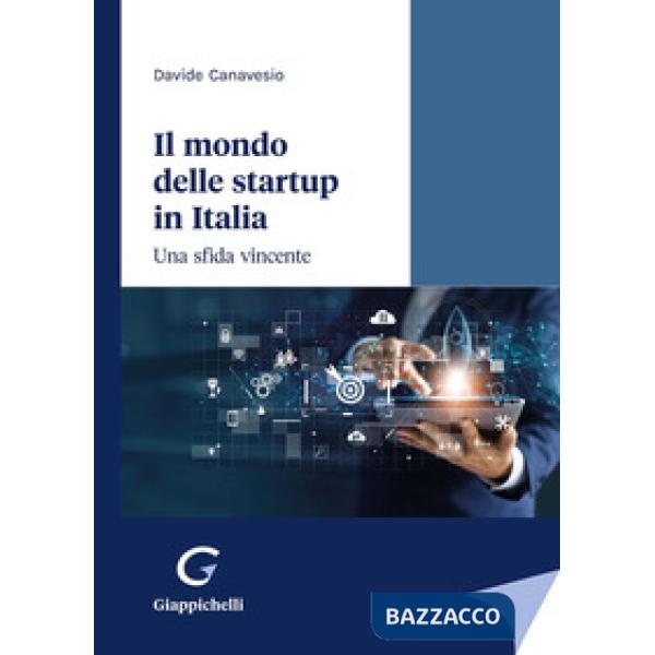 Il mondo delle startup in Italia. Una sfida vincente