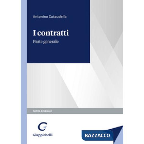 I contratti. Parte generale