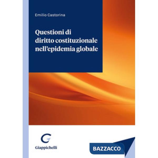 Questioni di diritto costituzionale nell'epidemia globale