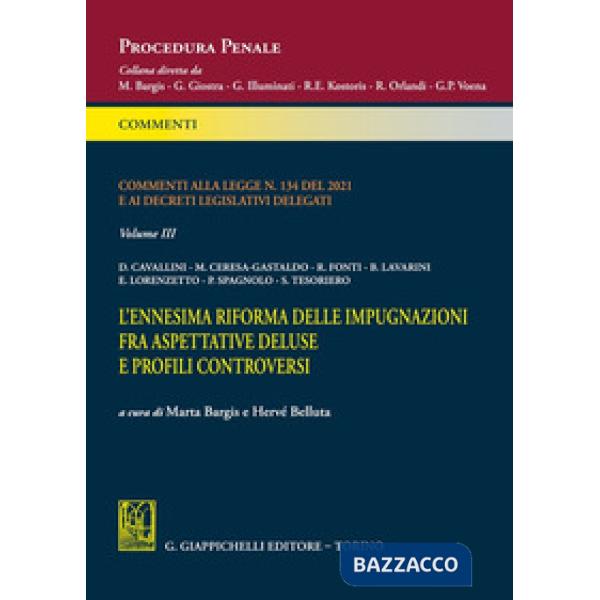 Commenti alla legge n. 134 del 2021 e ai decreti legislativi delegati