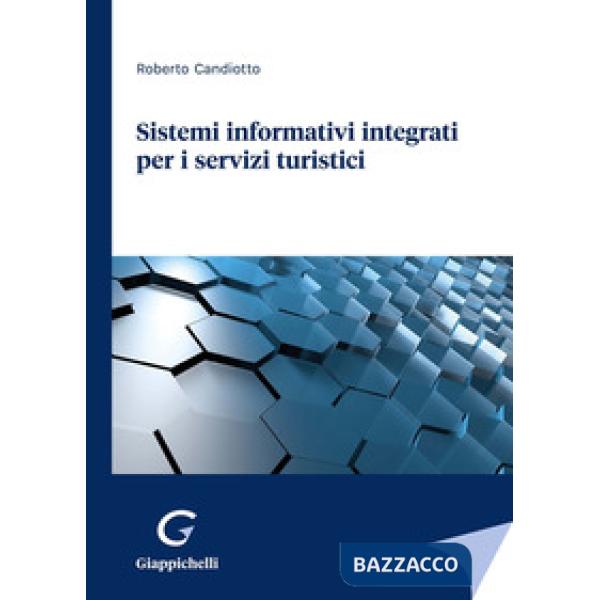 Sistemi informativi integrati per i servizi turistici