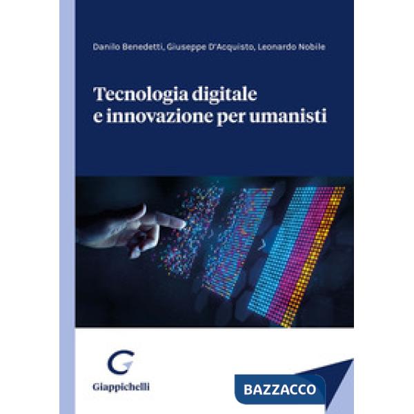 Tecnologia digitale e innovazione per umanisti