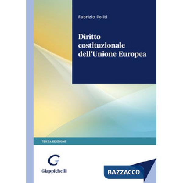 Diritto costituzionale dell'Unione Europea