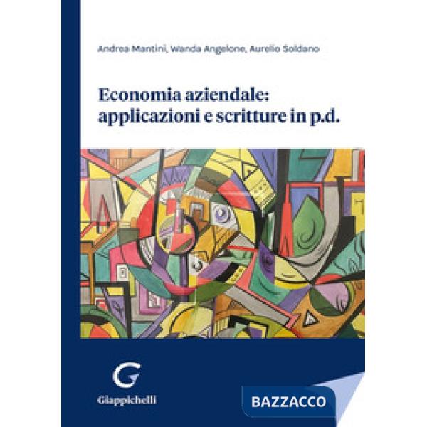 Economia aziendale: applicazioni e scritture in p.d.