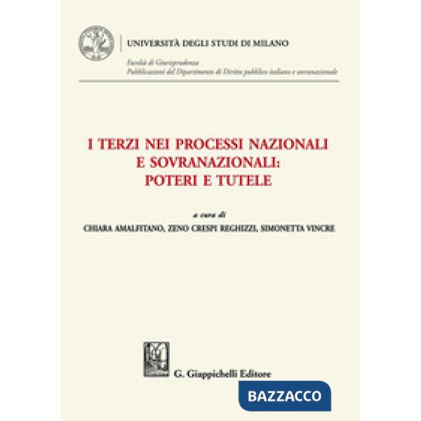 I terzi nei processi nazionali e sovranazionali: poteri e tutele