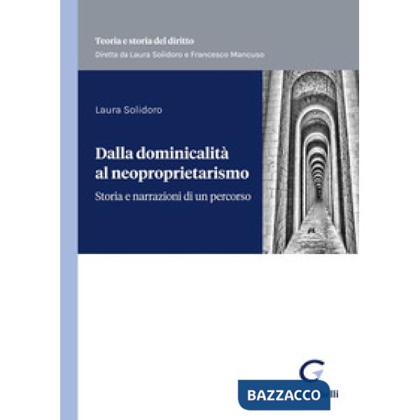 Dalla dominicalità al neoproprietarismo