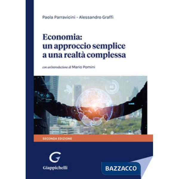 Economia: un approccio semplice a una realtà complessa