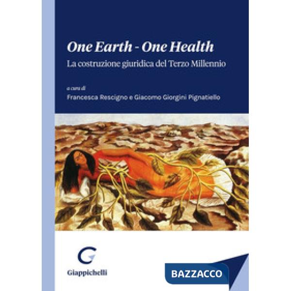 One earth-One health. La costruzione giuridica del terzo millennio