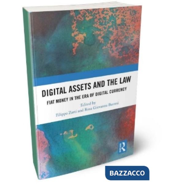 DIGITAL ASSETS AND THE LAW