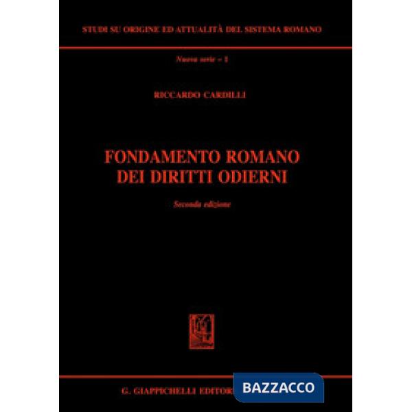 Fondamento romano dei diritti odierni