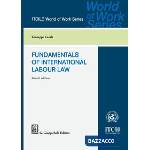 Fundamentals of international labour law