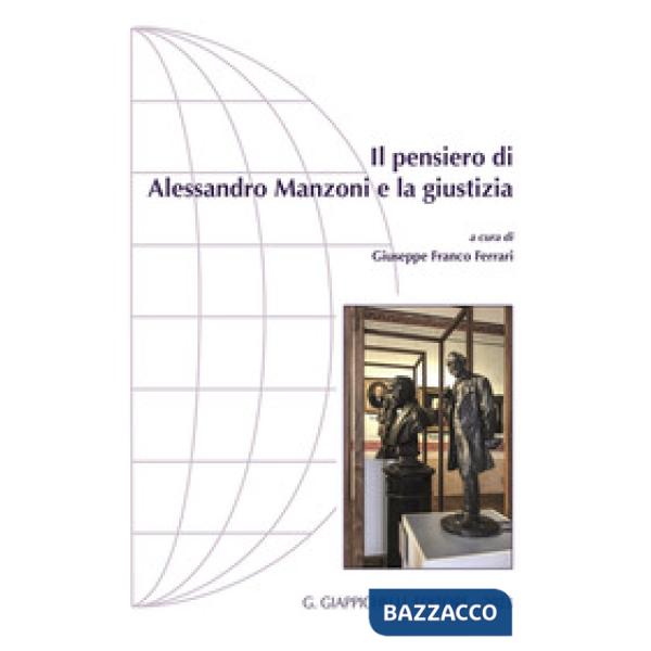 Il pensiero di Alessandro Manzoni e la giustizia