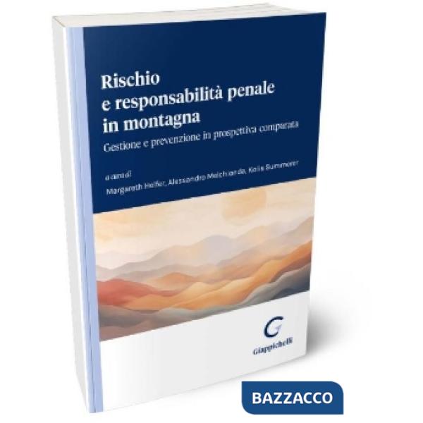 RISCHIO RESPONSABILITA' PENALE MONTAGNA