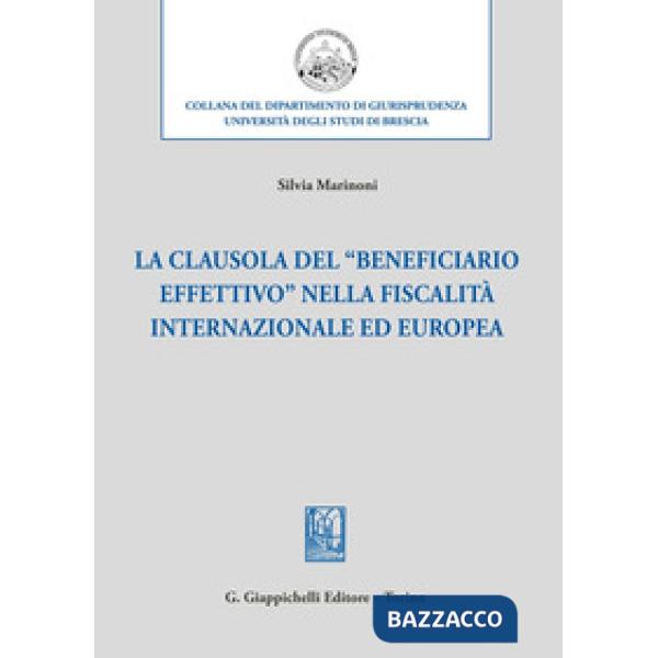 La clausola del «beneficiario effettivo» nella fiscalità internazionale ed europea
