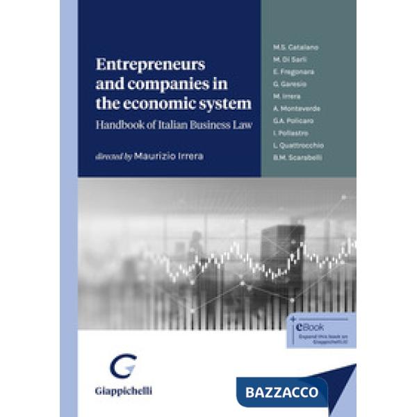 Entrepreneurs and companies in the economic system. Handbook of italian business law
