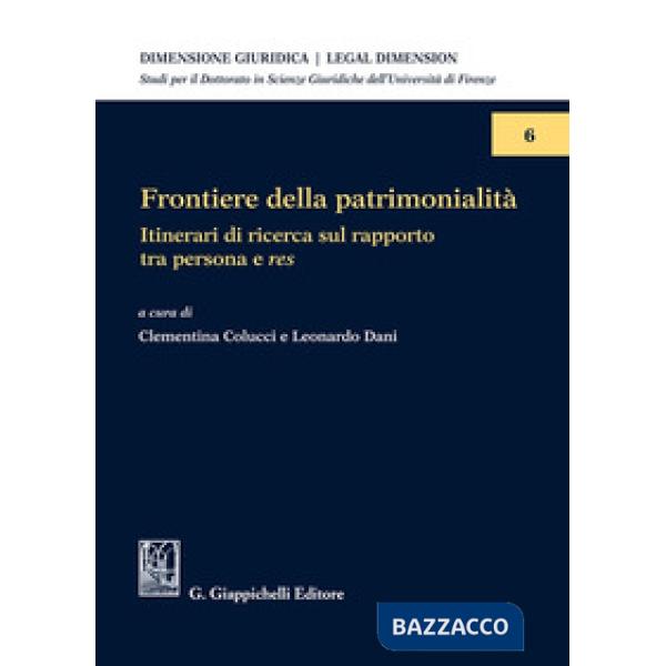 Frontiere della patrimonialità. Itinerari di ricerca sul rapporto tra persona e res
