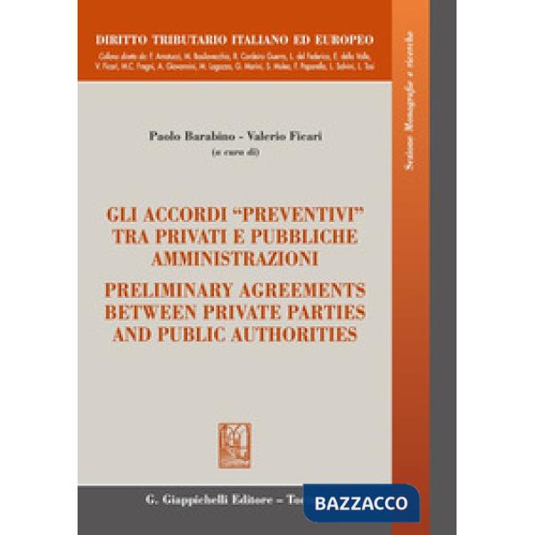 Gli accordi «preventivi» tra privati e pubbliche amministrazioni-Preliminary agreements between private parties and public autho
