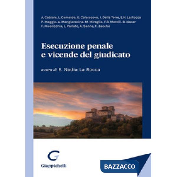 Esecuzione penale e vicende del giudicato