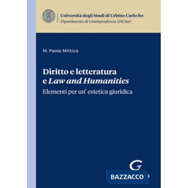 Diritto e letteratura e Law and Humanities