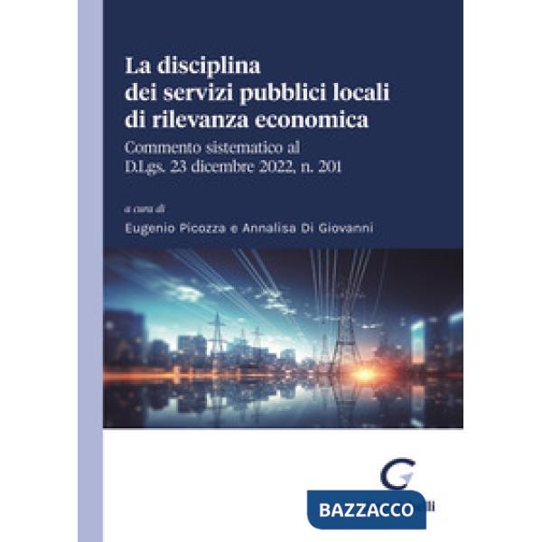 La disciplina dei servizi pubblici locali di rilevanza economica