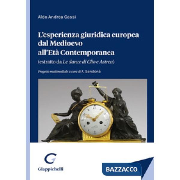 L'esperienza giuridica europea dal Medioevo all'Età Contemporanea