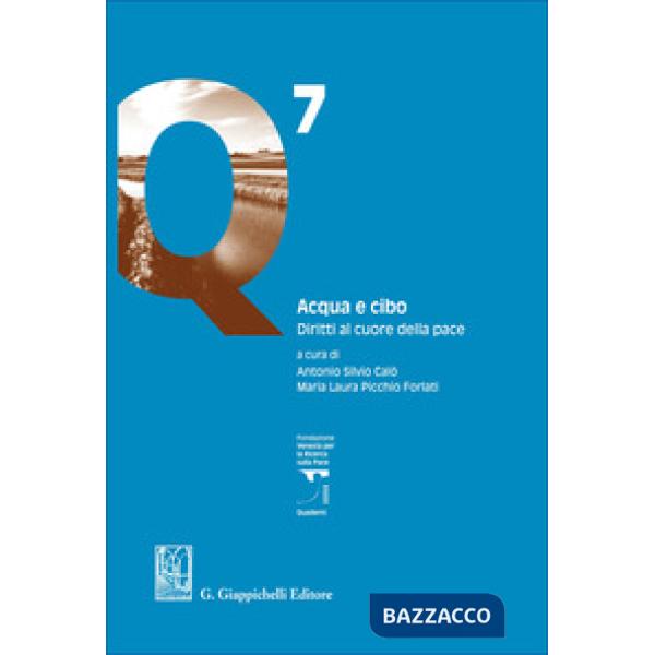 Acqua e cibo. Diritti al cuore della pace