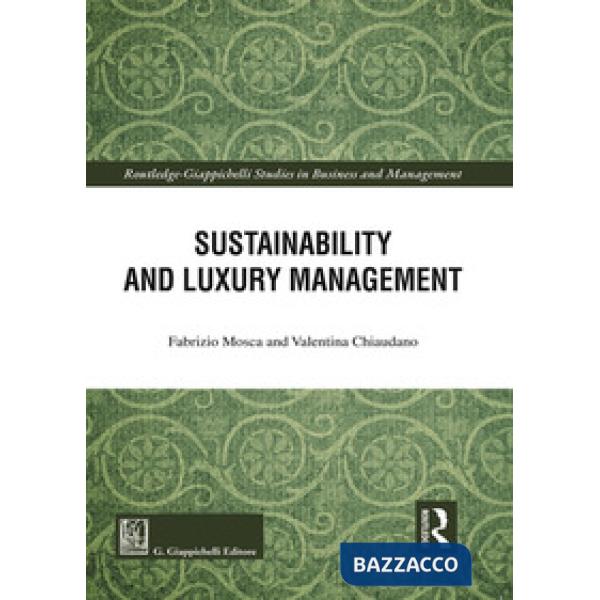 Sustainability and luxury management