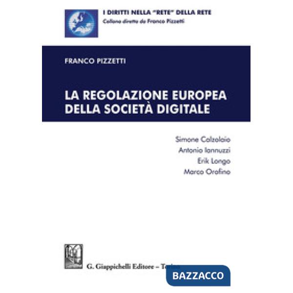 La regolazione europea della società digitale