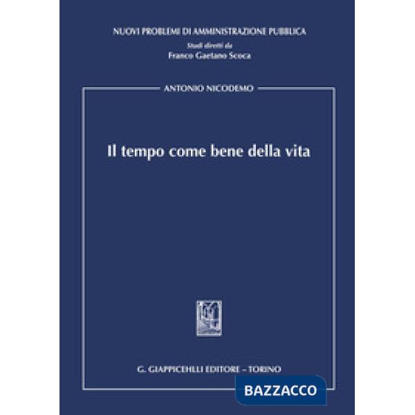 Il tempo come bene della vita