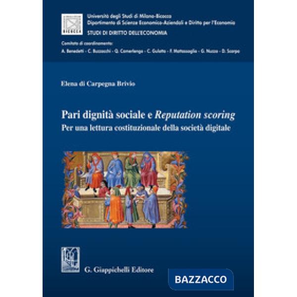 Pari dignità sociale e Reputation scoring. Per una lettura costituzionale della società digitale