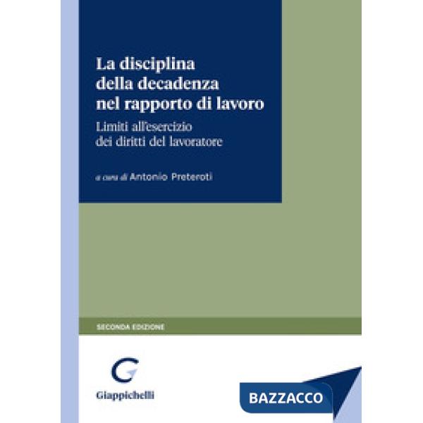 La disciplina della decadenza nel rapporto di lavoro