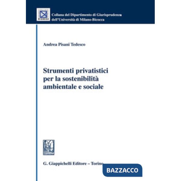 Strumenti privatistici per la sostenibilità ambientale e sociale