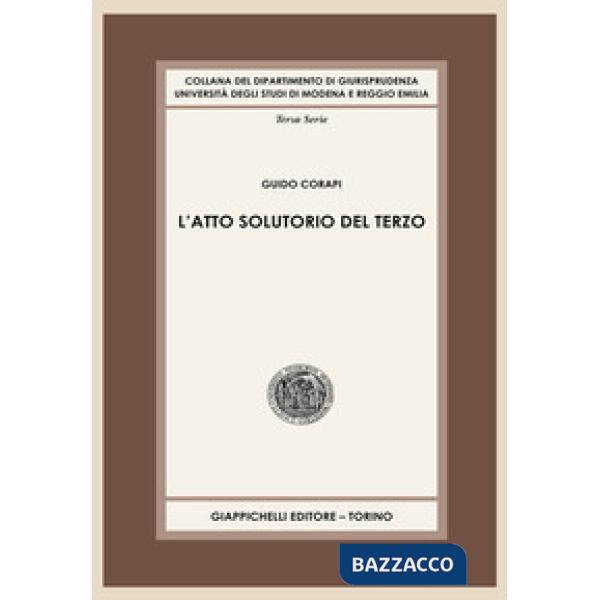 L'atto solutorio del terzo