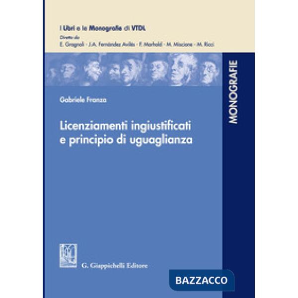 Licenziamenti ingiustificati e principio di uguaglianza