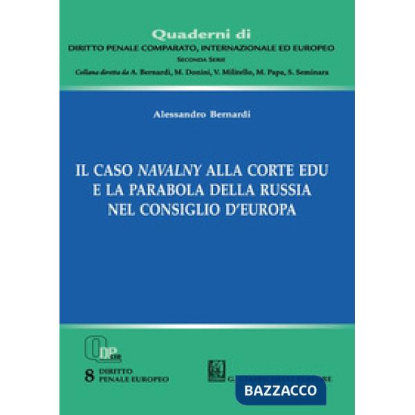 Il caso Navalny alla Corte EDU e la parabola della Russia nel Consiglio d'Europa