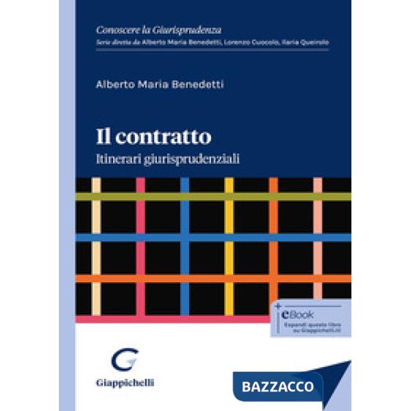 Il contratto. Itinerari giurisprudenziali