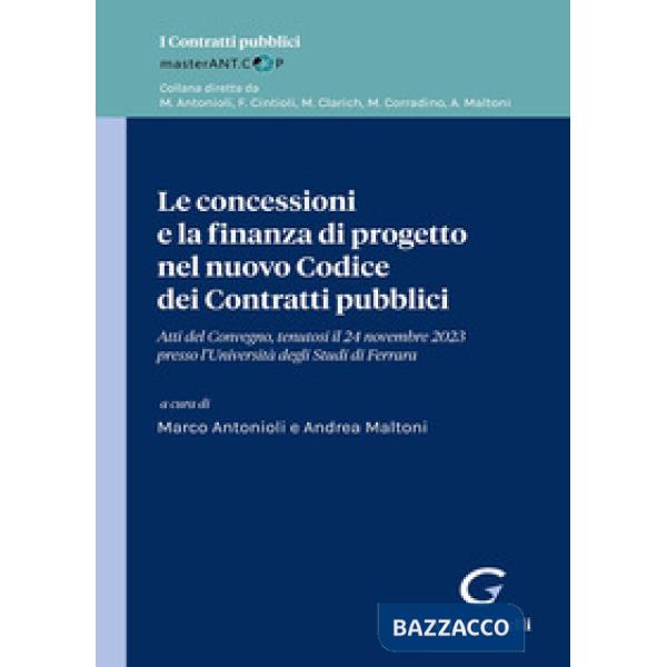 Le concessioni e la finanza di progetto nel nuovo Codice dei Contratti pubblici