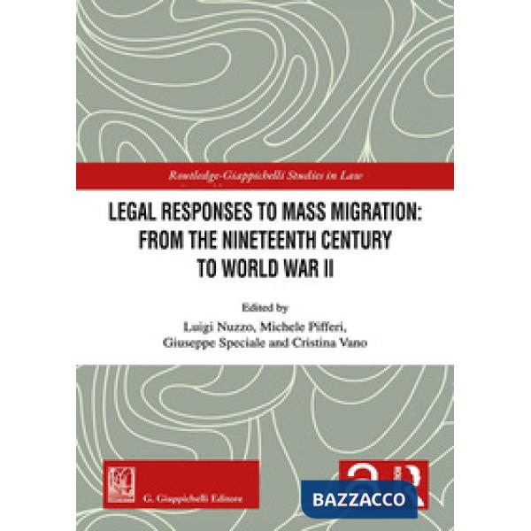 Legal responses to mass migration: from the Nineteenth Century to World War II