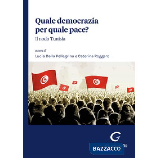 Quale democrazia per quale pace? Il nodo Tunisia