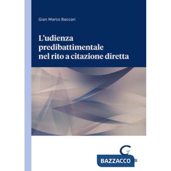 L'udienza predibattimentale nel rito a citazione diretta