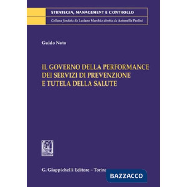 Il governo delle performance dei servizi di prevenzione e tutela della salute
