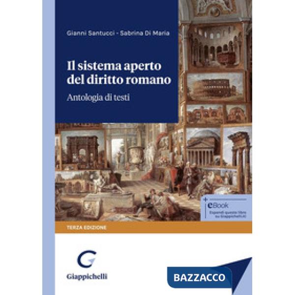 Il sistema aperto del diritto romano. Antologia di testi